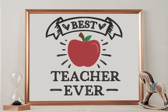 Best Teacher Ever Embroidery Design Review